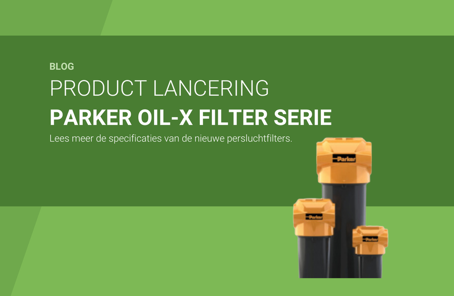 Product lancering: Parker OIL-X filter serie