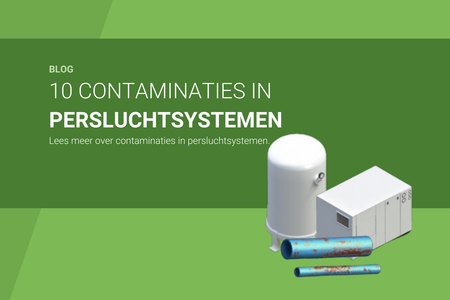 10 Contaminaties in persluchtsystemen