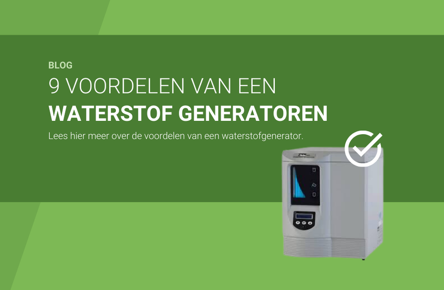 9 voordelen van een waterstofgenerator