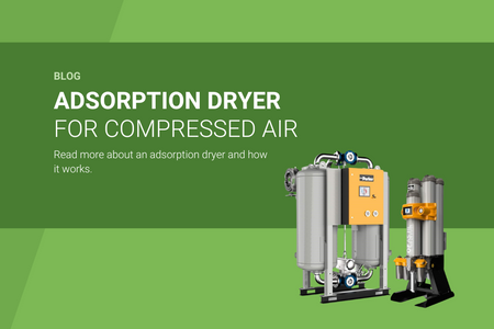 The benefits of adsorption dryers for optimal compressed air quality