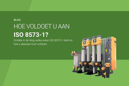 Hoe voldoet u aan ISO 8573-1? Alles over persluchtkwaliteit en ISO-klassen.