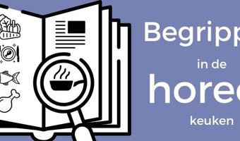 Begrippen in de horeca(keuken)