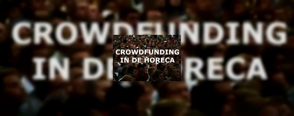 Crowdfunding in de horeca (6/6)