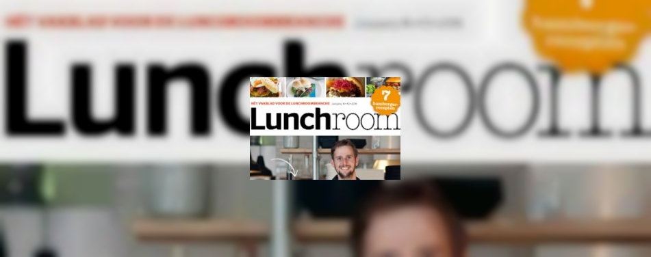 Download nu: de nieuwe lunchroom! 