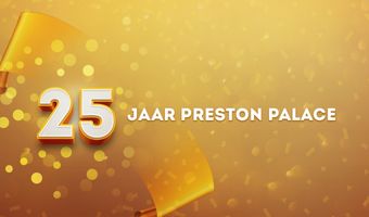Preston Palace viert 25-jarig bestaan in 2017