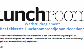 Lees hier alles over deelname aan dé broodjeswedstrijd van Nederland