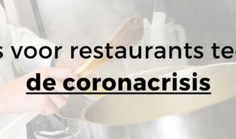 Tips voor restaurants: Zo ga je de crisis te lijf [Liveblog]