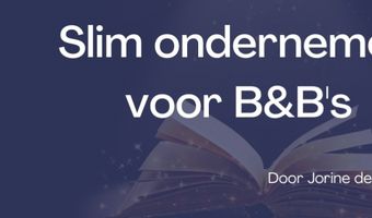 De 10 redenen om WEL een B&B te starten