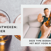 Deze type bieren lenen zich het best voor alcoholvrij