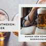 Nippen aan kennis met het bierwoordenboek