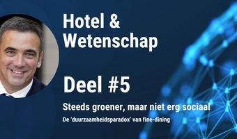 Steeds groener, maar niet erg sociaal: de ‘duurzaamheidsparadox’ van fine dining