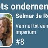 Selmar de Roo: van nul tot een bloeiend imperium; het succes van Horecalegioen