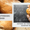 Ontdek de verschillende soorten brood voor jouw lunchroom