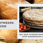 Met deze internationale broden kan je jouw restaurant onderscheiden