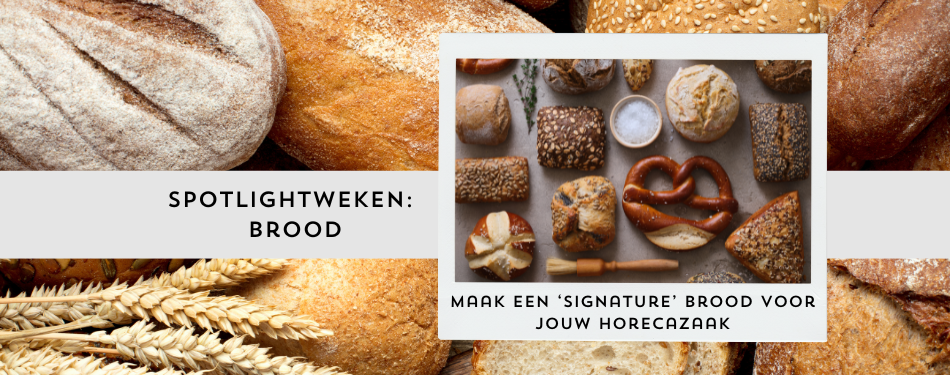 Maak een ‘signature’ brood voor jouw lunchroom