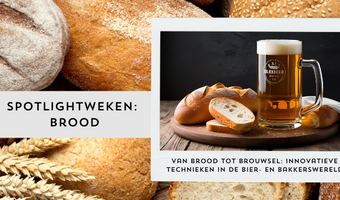 Van brood tot brouwsel: innovatieve technieken in de bier- en bakkerswereld