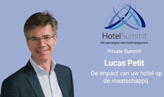 HotelSummit 2024: Lucas Petit over de impact van uw hotel op de maatschappij
