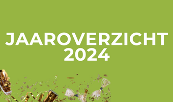 Dit vonden jullie in 2024 het interessantst! Bekijk nu ons jaaroverzicht