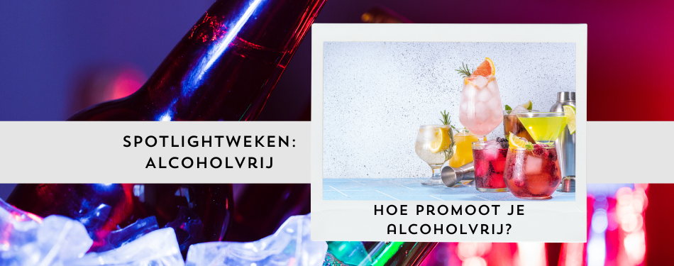 Hoe promoot je alcoholvrij in de horeca?