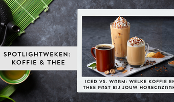 Iced vs. warm: welke koffie en thee passen bij jouw horecazaak?