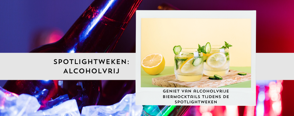 Geniet van alcoholvrije biermocktails tijdens de spotlightweken