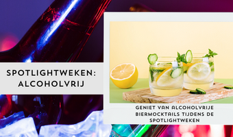 Geniet van alcoholvrije biermocktails tijdens de spotlightweken