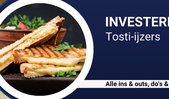 Investeren in... tosti-ijzers