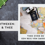 Thee over de wereld: een reis van smaak en traditie
