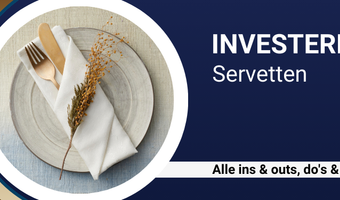 Investeren in... servetten
