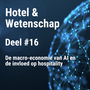 De macro-economie van AI en de invloed op hospitality