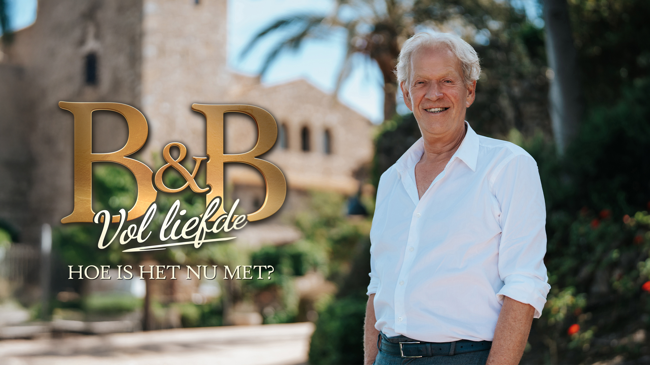 Binnenkort: hoe het nu gaat met de deelnemers van B&B Vol Liefde?