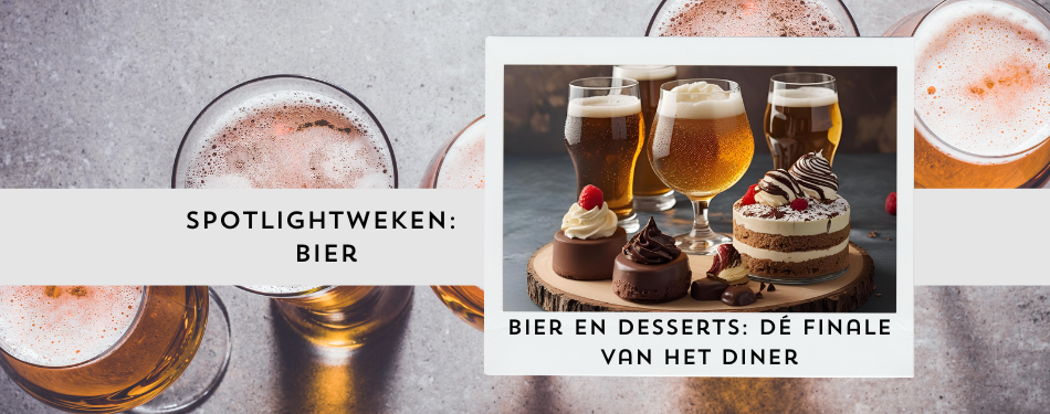 Bier en desserts: Dé finale van het diner