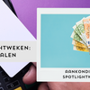 De komende weken richten wij de spotlights op betalen