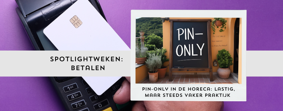 Pin-only in de horeca: lastig, maar steeds vaker praktijk