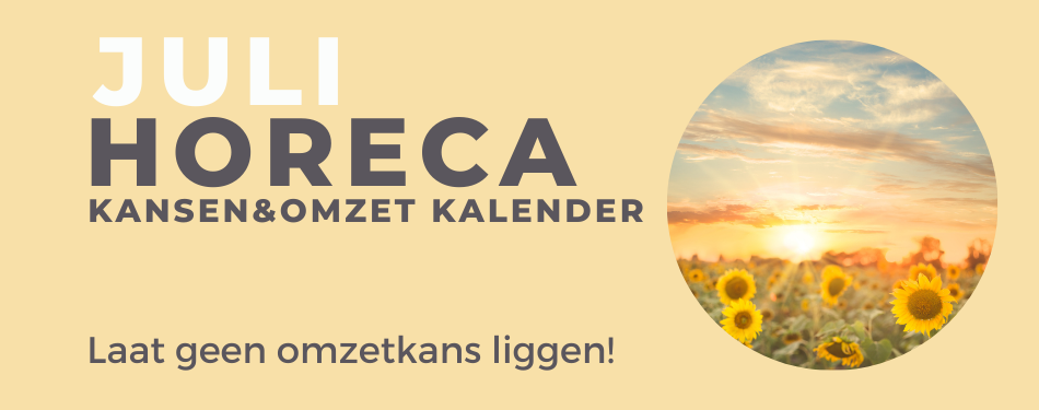 Deze dagen bieden jou in juli extra omzetmomenten!
