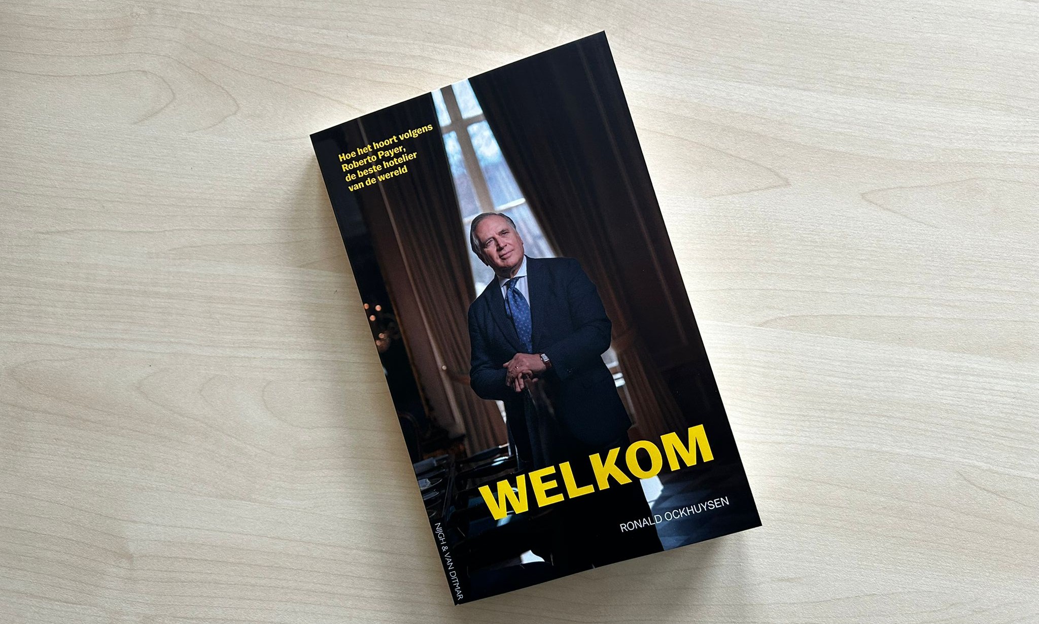 Roberto Payer vertelt ‘hoe het hoort’ in nieuw verschenen biografie ‘Welkom’