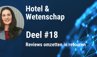 Reviews omzetten in retouren: hoe managementreacties gastloyaliteit opbouwen