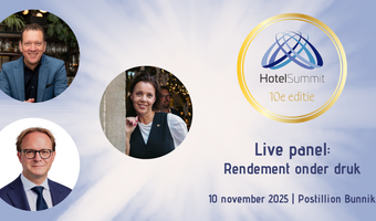 HotelSummit 2025: Live panel - Rendement onder druk