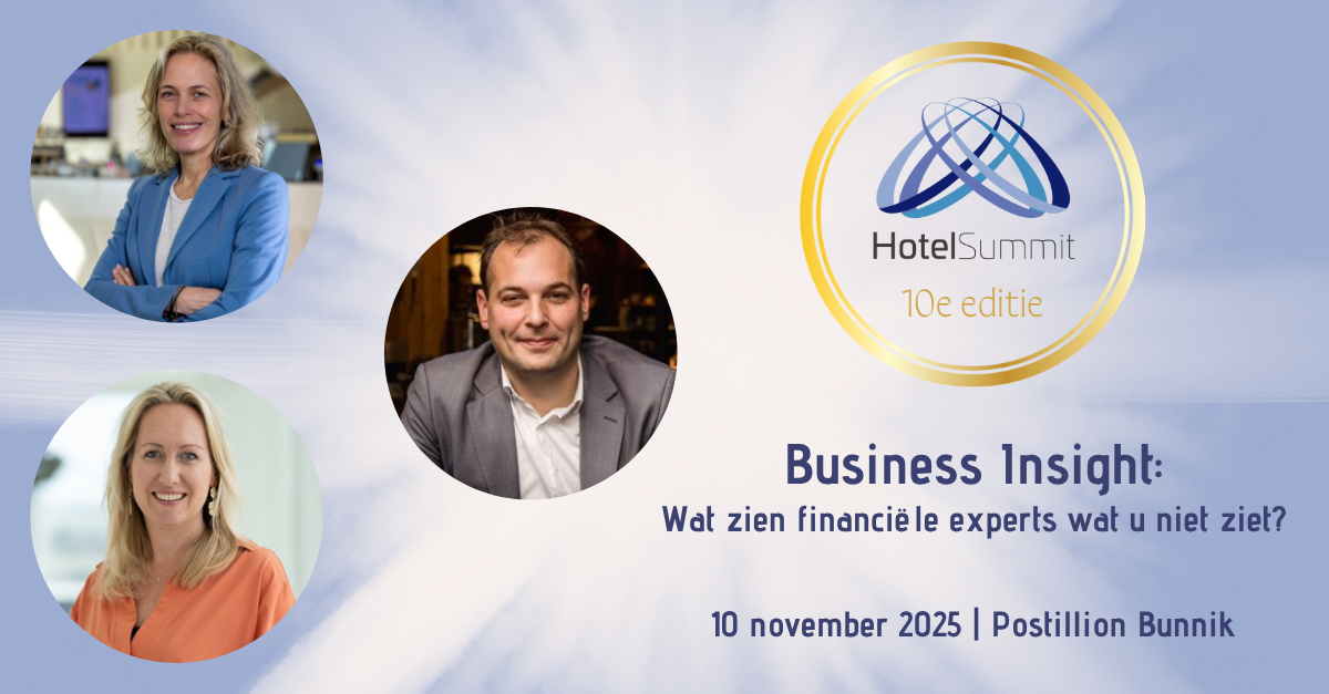 Panelgesprek tijdens HotelSummit: Wat zien financiële experts wat u niet ziet?