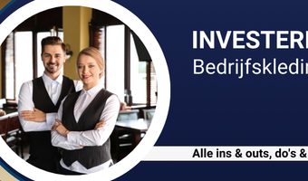 Investeren in... bedrijfskleding