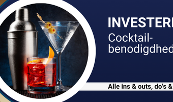 Investeren in… cocktailbenodigdheden