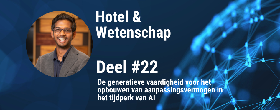 De generatieve vaardigheid voor het opbouwen van aanpassingsvermogen in het tijdperk van AI