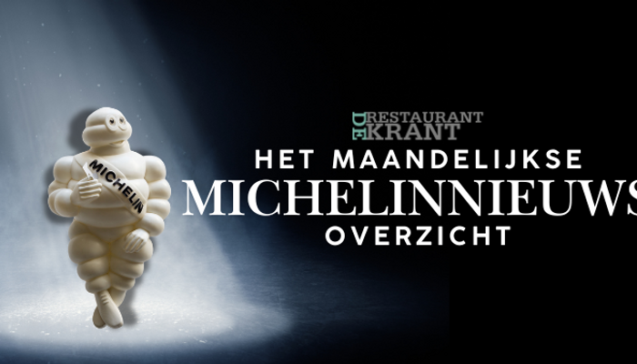 Sterrenregen: Het Michelinnieuwsoverzicht van februari