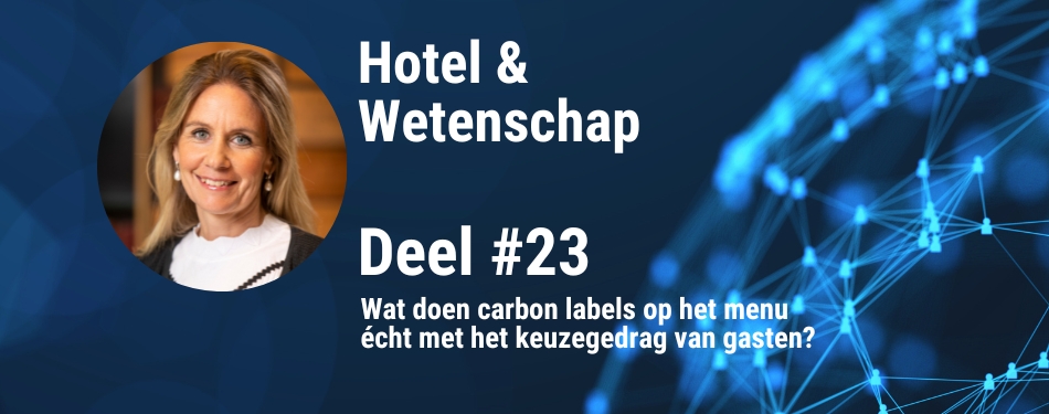 Wat doen carbon labels op het menu écht met het keuzegedrag van gasten?