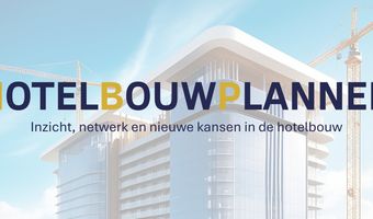Hotelbouwplannen: veel beweging in hotelontwikkeling