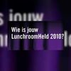 Nomineer jouw LunchroomHeld!