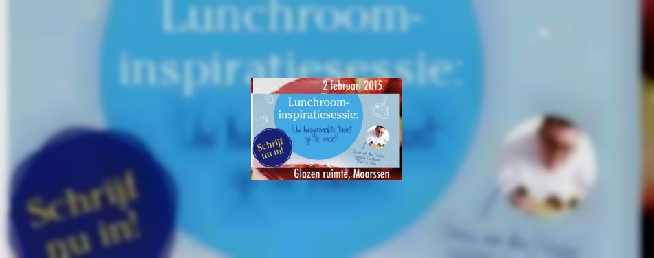 Gratis sessie voor lunchroomondernemers