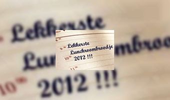 Kanshebbers Lekkerste Lunchroombroodje 2012 bekend
