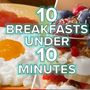 10 ontbijtjes op tafel in minder dan 10 minuten