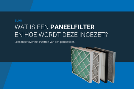 Wat is een paneelfilter en hoe wordt deze ingezet?